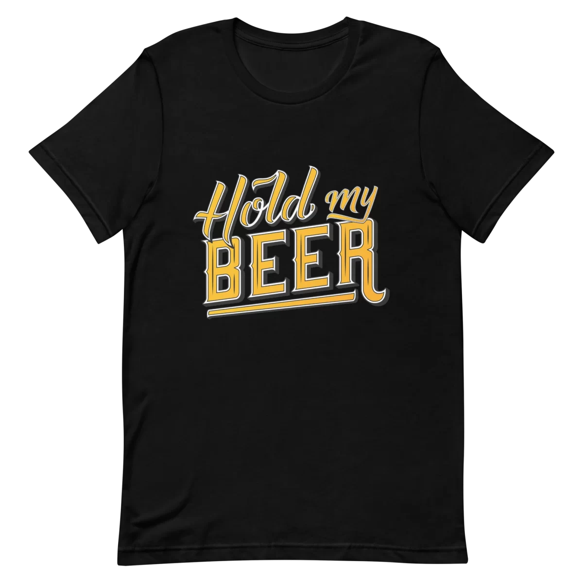 Unisex T-Shirt - Hold My Beer - Black