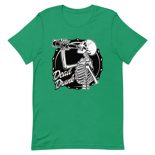 Unisex T-Shirt - Dead Drunk - Kelly