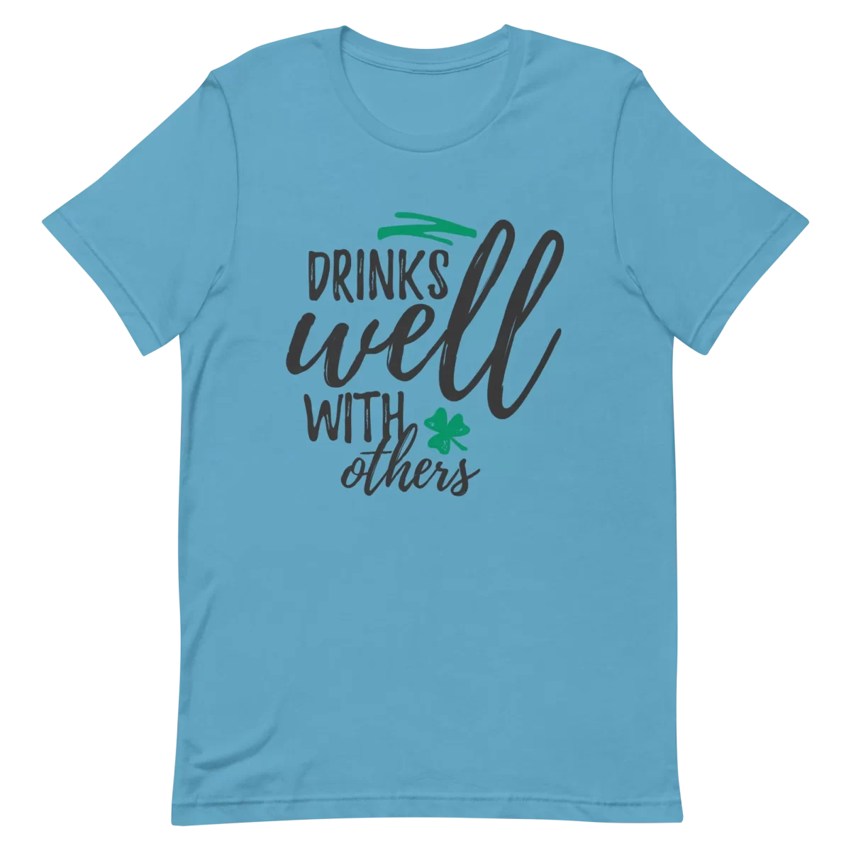 Unisex T-Shirt - Drinks Well With Others - Ocean Blue