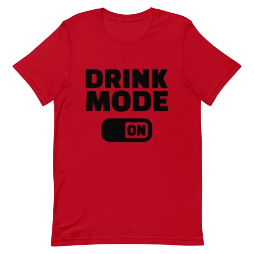 Unisex T-Shirt - Drink Mode - Red