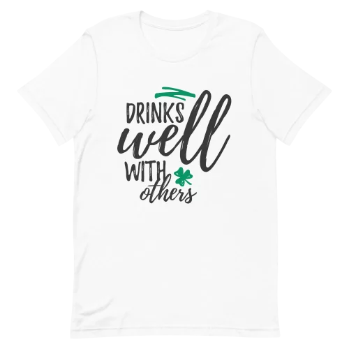 Unisex T-Shirt - Drinks Well With Others - White