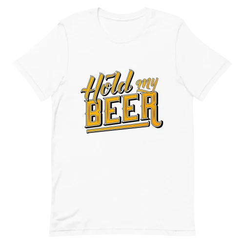 Unisex T-Shirt - Hold My Beer - White