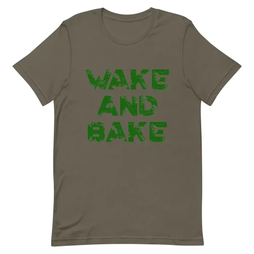 Unisex T-Shirt - Wake and Bake - Army