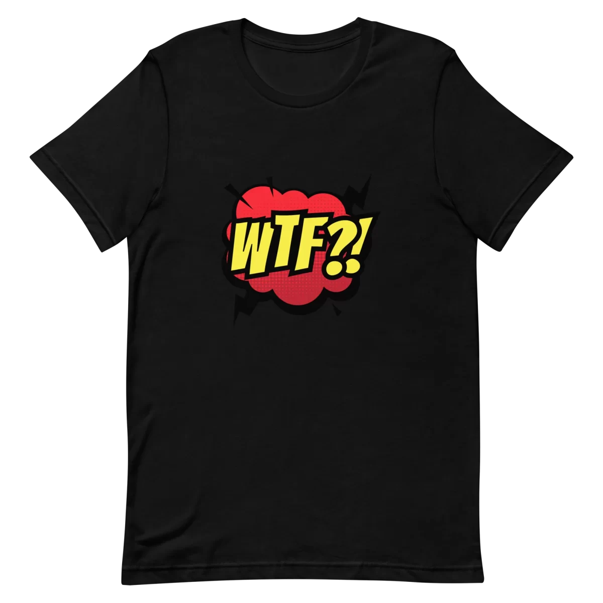 Unisex T-Shirt - WTF! - Black