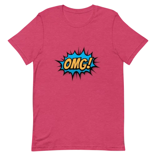 Unisex T-Shirt - OMG! - Heather Raspberry