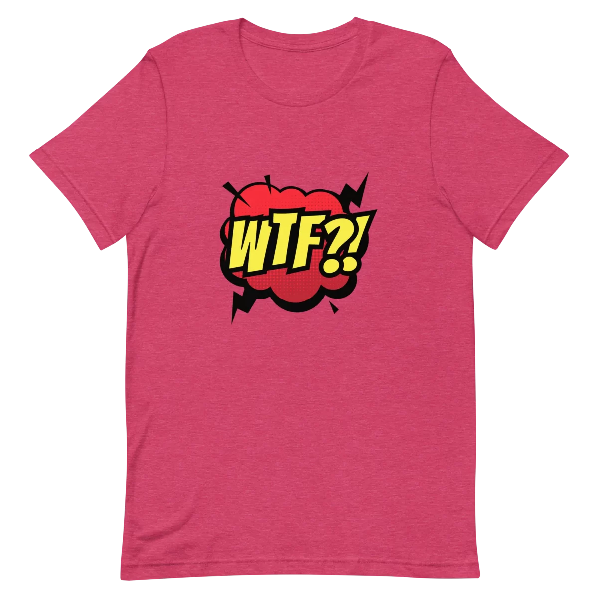 Unisex T-Shirt - WTF! - Heather Raspberry