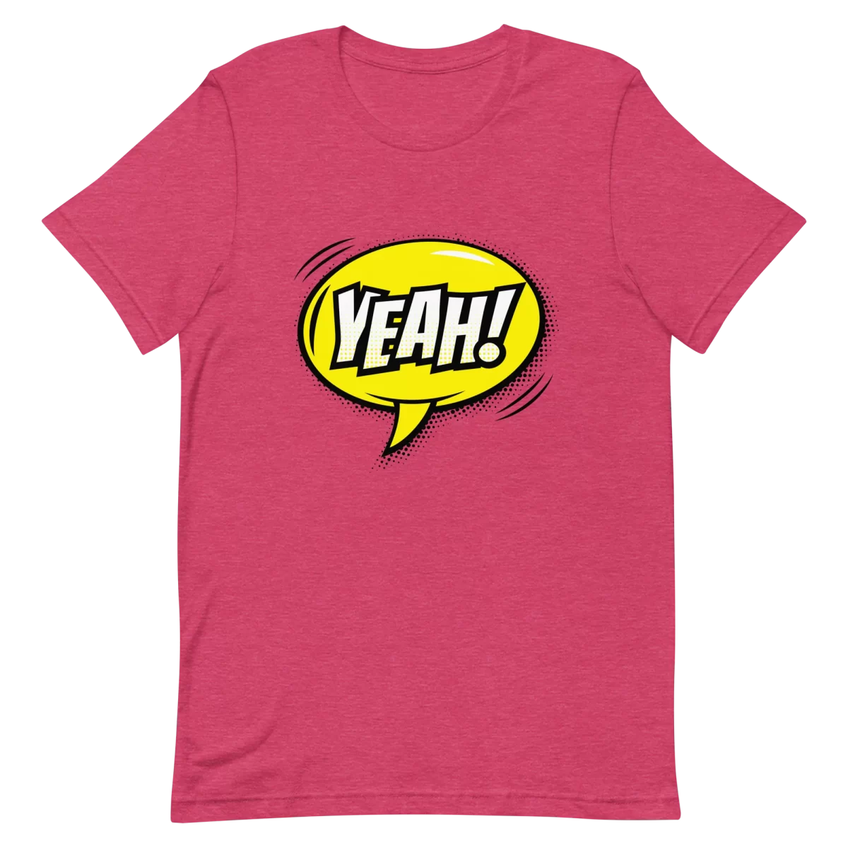 Unisex T-Shirt - YEAH! - Heather Raspberry