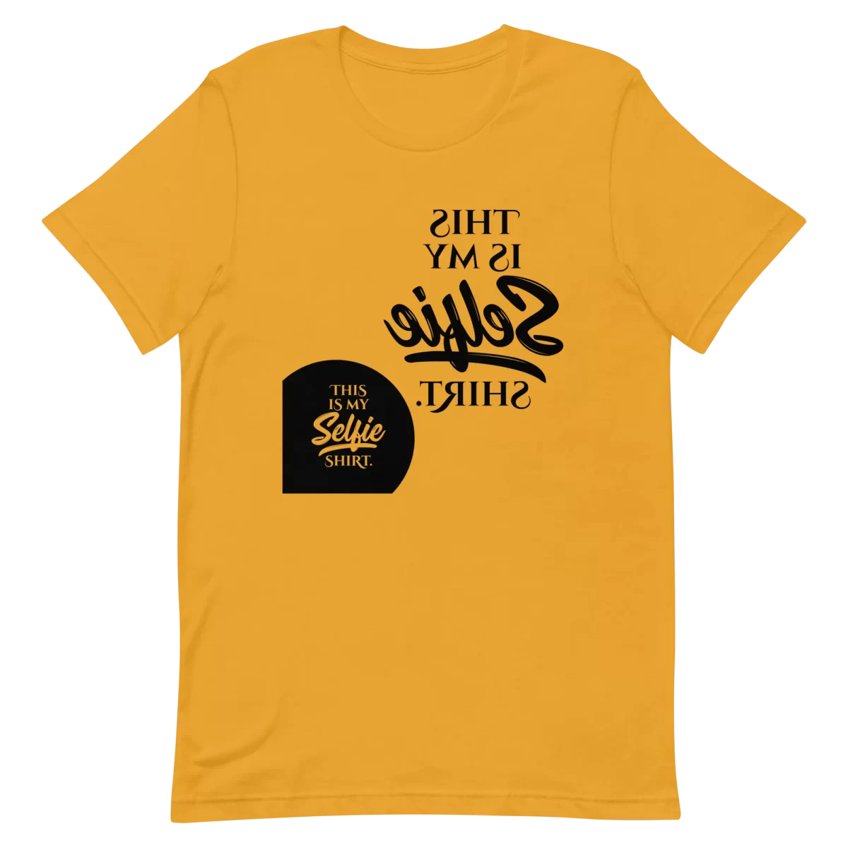 Unisex T-Shirt - This is My Selfie Shirt - Mustard
