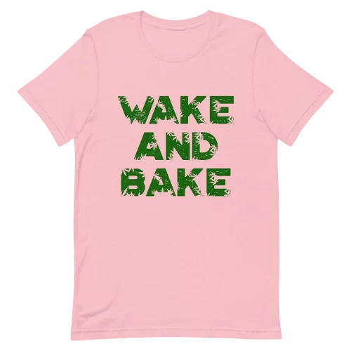 Unisex T-Shirt - Wake and Bake - Pink