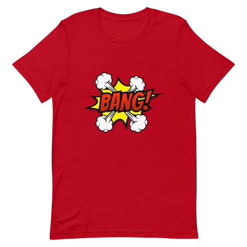 Unisex T-Shirt - BANG! - Red