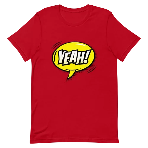 Unisex T-Shirt - YEAH! - Red