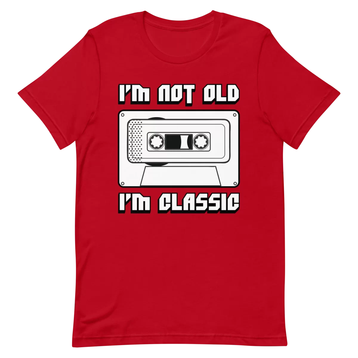 Unisex T-Shirt - I'm Not Old I'm Classic - Red