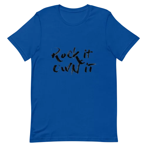 True Royal Unisex T-Shirt - Rock it Own it