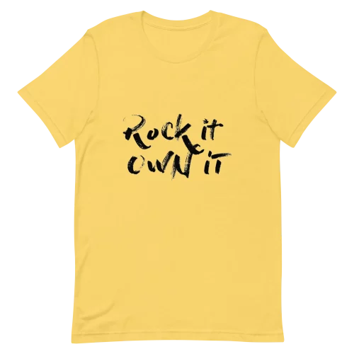 Yellow Unisex T-Shirt - Rock it Own it